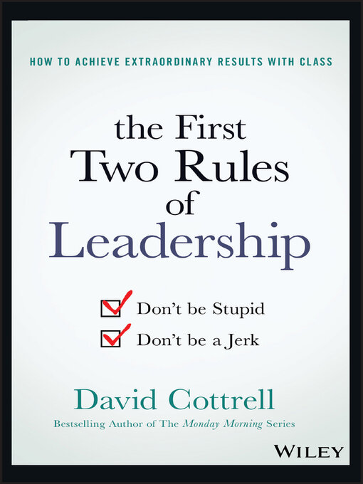 Title details for Don't Be Stupid, Don't Be a Jerk by David Cottrell - Available